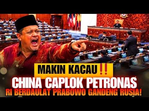 MORE CHAOS! CHINA CAPTURES PETRONAS, RI IS EVEN MORE SOVEREIGN IN PARTNERSHIP WITH RUSSIA!