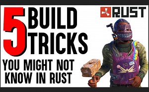 Rust 腐蚀 建筑 - 你可能不知道的5个铁锈基地建筑技巧