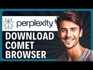 How to Download Perplexity Comet Browser in 2026
