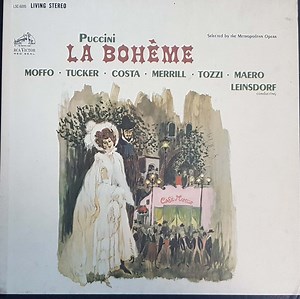 Anna Moffo, Richard Tucker, Mary Costa, Robert Merrill, Giorgio Tozzi, Philip Maero, Rome Opera House Orchestra And Chorus, Erich Leinsdorf - La Bohème