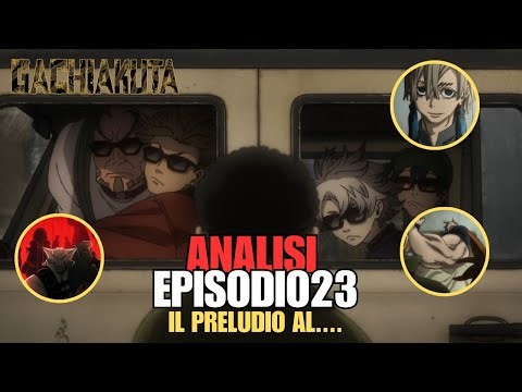 GACHIAKUTA EPISODE 23 Explained and Analyzed in Detail | The Prelude to Something Big