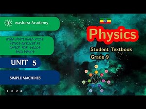 PHYSICS GRADE 9 UNIT 5 LESSON 1 INTRODUCTION TO SIMPLE MACHINE