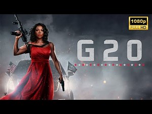 G20 (2025) | High Stakes Political Thriller | Latest Hollywood Movie Breakdown | Facts and Review