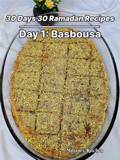 Delicious Basbousa Recipe for Ramadan Day 1