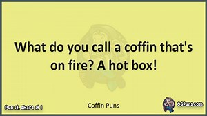 Coffin - Jokes, Puns, Wordplays, and Laughter