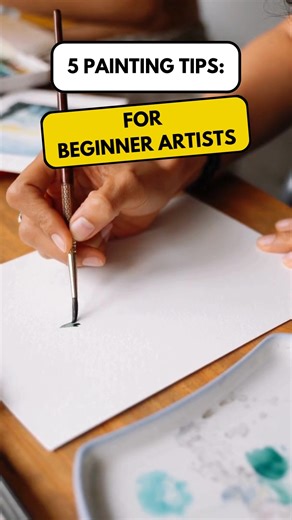 Are you a beginner artist? Here are 5 quick tips to consider before...