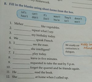 B. Fill in the blanks using short forms from the box.Box cont... | Filo