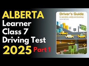 Alberta Learner Class 7 Driving Test 2023 - Rules Part 1 | Canadian Driver Knowledge Tests