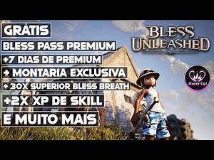 BLESS UNLEASHED | BLESS PASS PREMIUM GRATUITO | NOVO PET | XP EM DOBRO | CUPOM | PORTUGUÊS PT-BR