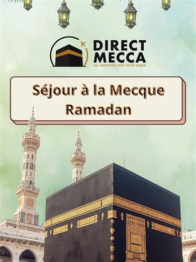 Séjour à la Mecque Ramadan #directmecca #arabiesaoudite #omraramadan #omra #masjidalharam #musulmans #makkah #ramadanmubarak #ramadan2026