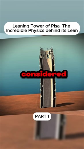 Leaning Tower of Pisa The Incredible Physics behind its Lean #eaningtower #leaningtowerofpisa #physics #electrical #engineering