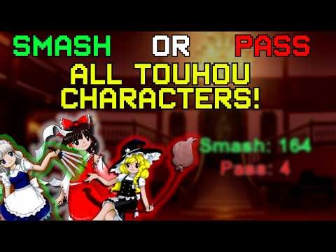 SMASH OR PASS: All Touhou Characters!