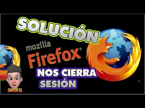 SOLUCIÓN - Problema Navegador FIREFOX 🤷‍♀️ nos Cierra ⛔ SESIÓN