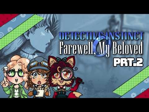 Do NOT Drink The Forbidden Tea | Detective Instinct: Farewell My Beloved | Prt.2