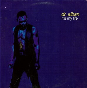 Dr. Alban - It's My Life