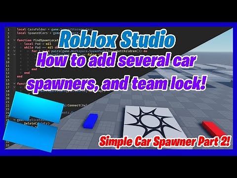 Car Spawner Part 2, Team Lock and Several Spawners| Roblox Studio