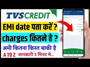 How to Check TVS Credit Loan Status | TVS Credit App Me EMI Date Kaise Pata Kare | charges