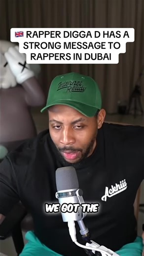 Digga D's Strong Message to Rappers in Dubai