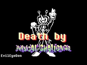 Death by Physical Challenge (It's TV Time! in the style of Death by Glamour)