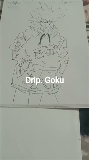 drip. goku. drawing 😁😀😄😀