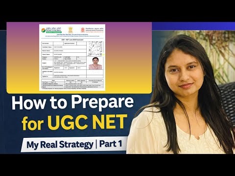 How to Prepare for UGC NET Exam 2025–26 | Complete Strategy for Beginners (Part 1)
