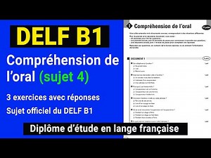 DELF B1 - Compréhension de l'oral (sujet complet 4) | French listening practice DELF B1