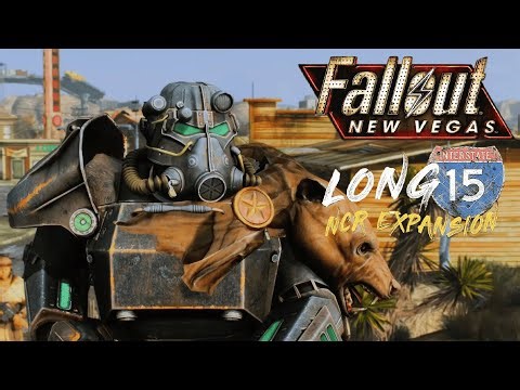 Fallout: New Vegas Long 15 - NCR Expansion Mod 100% NCR Walkthrough (3/3) - Very Hard/Hardcore