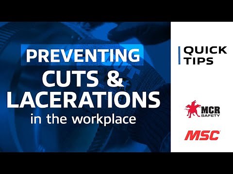 QUICK TIPS #1: Reducing Cuts & Lacerations in the Workplace