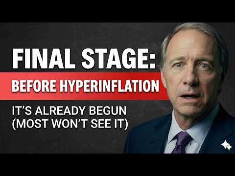 Ray Dalio WARNS: The Final Stage Before Hyperinflation Has Already Begun (Most Will Not See It)