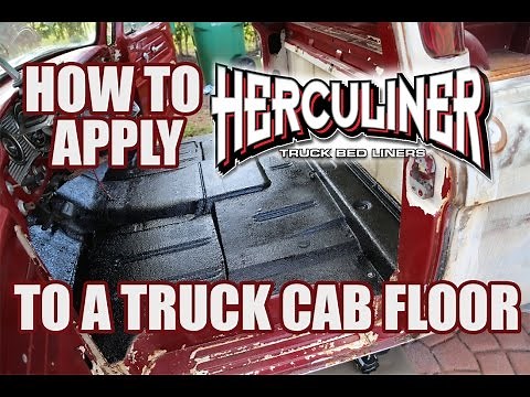 How To Use Herculiner Bedliner on a truck Cab Floor