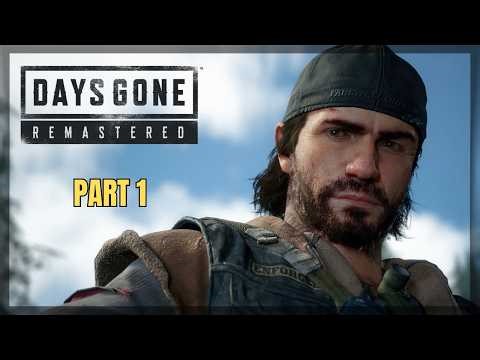 Days Gone Remastered #1: Two Years Later - Hunted, Burned & Left for Dead