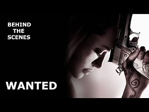 The MaKing Of "WANTED" Behind The Scenes