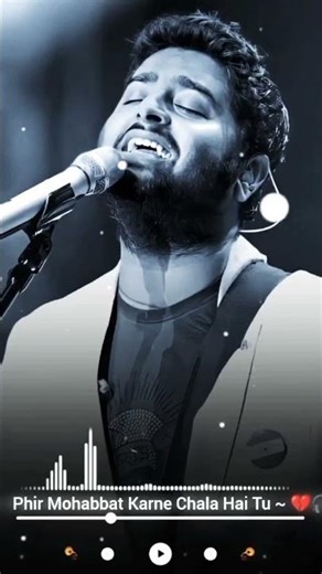 phir mahabat karne chala. #song #arijitsingh #trendingsong