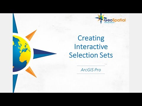 Creating Interactive Selection Sets in ArcGIS Pro