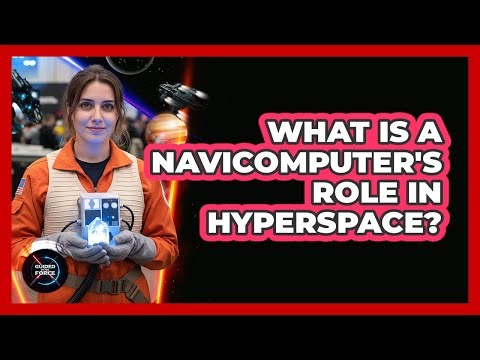 What Is A Navicomputer's Role In Hyperspace?