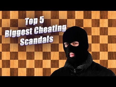 Top 5 Biggest Cheating Scandals in Chess History