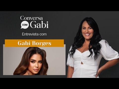 O Brasil no Miss Cosmo 2025, com Gabi Borges | Conversa com Gabi