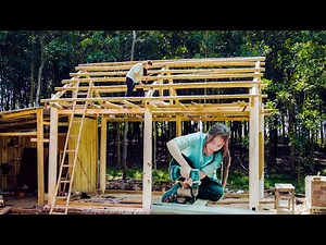 How to Assemble and Build a Wooden Cabin Frame by Yourself, OFF GRID - Thảo Bushcraft
