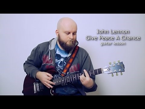 John Lennon Give Peace A Chance Guitar Lesson (how to play tutorial with tabs and chords) Yoko Ono