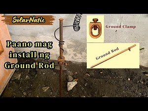 Paano Mag-Install ng Ground Rod para sa Solar Set-up