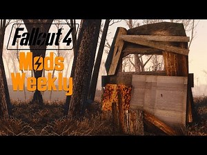 Fallout 4 Mods Weekly - Week 63 (PC/Xbox One)