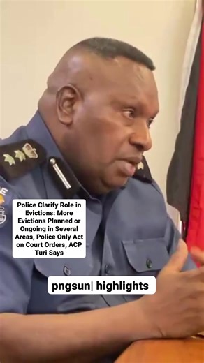 Acting Assistant Police Commissioner for NCD and Central Police Command, Benjamin Turi, has clarified that police only act on instructions from the courts when it comes to evictions, amidst ongoing evictions in several areas of the city. "Evictions are done through courts, do not blame police or do not blame MPs," Turi said, emphasizing that police have no authority to evict anyone in the city without a court order from land title holders. However, he noted that on customary land, eviction can b