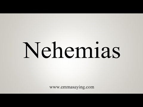How To Say Nehemias