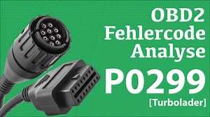 Fehler P0299: VW, Audi, Mercedes, Ford, Opel & Co. | Ursachen & Kosten