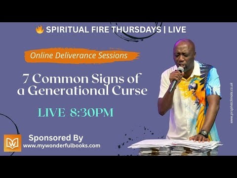 🔥 Spiritual Fire Thursdays Live | 7 Common Signs of a Generational Curse |