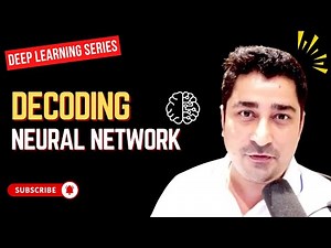 Decoding Neural Network | Deep Learning Masters | Euron