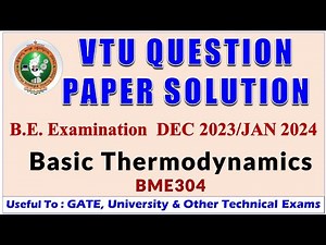 VTU Question Paper Solution Basic Thermodynamic | BME304 | 3rd Sem Mechanical Jan 2024 | Allacademy