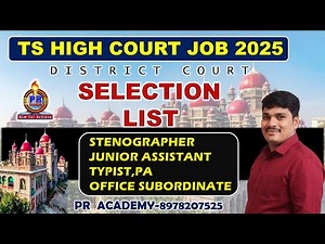 TS High Court Jobs 2025 | District Court Selection List Released | Complete Details | PR Academy |