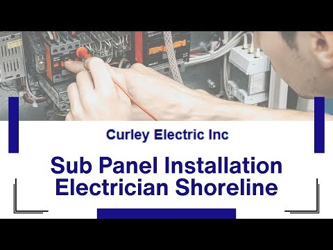 Sub Panel Installation Electrician Shoreline