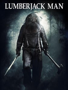 Lumberjack Man: Lumberjack Man: Trailer 1